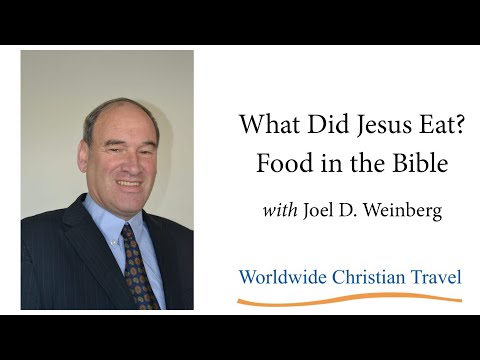 วีดีโอ: อาหารในสมัยพระเยซูเป็นอย่างไร?