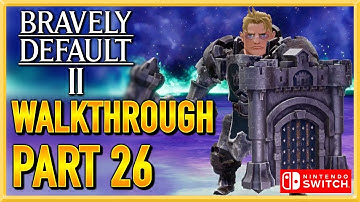 Bravely Default 2 - WALKTHROUGH - PLAYTHROUGH - LET