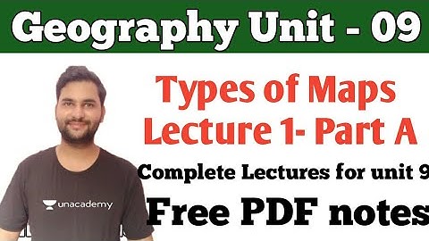 L-2 P(A) Unit 9 - Geographical Techniques | Basics of Cartography | Types of Maps | NTA NET JRF 2021