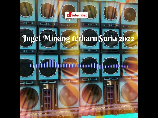 Joget Minang Terbaru Suria 2022 class=