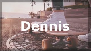 Miniatura de "Dennis - Roy Blair | Lyrics"