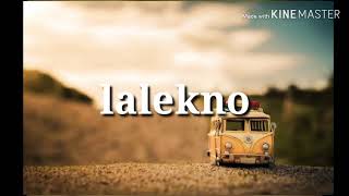 Story WA, lirik lagu gmlt -(LALEKNO)