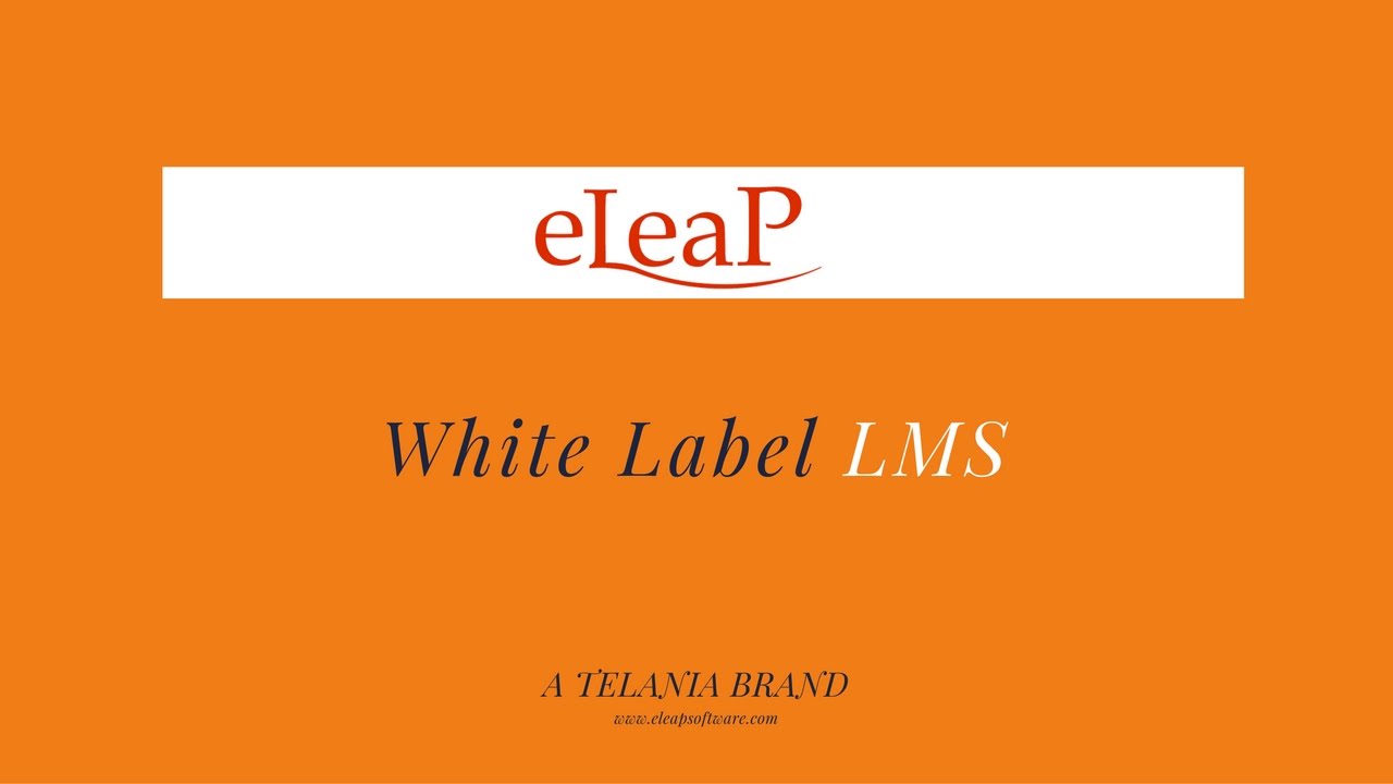 White Label LMS - eLeaP White Label LMS
