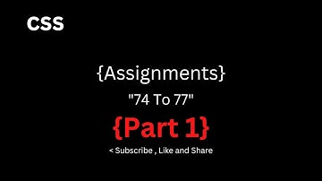 حل تكليفات الزيرو ويب سكول  ( CSS 74 To 77 ) { Part 1 }