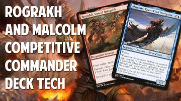 Rograhk and Malcom Competitive cEDH Commander Deck Tech!
