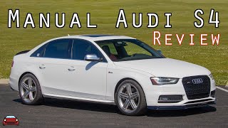 2013 Audi S4 Manual Review  A Powerful Bargain!