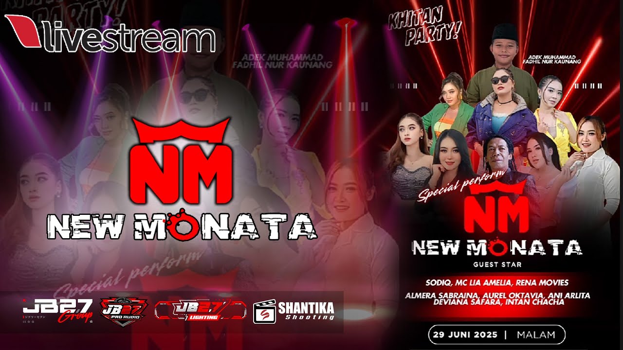 🔴 LIVE STREAMING NEW NEW MONATA - TASYAKURAN KHITAN MUHAMMAD FADHIL NUR KAUNANG