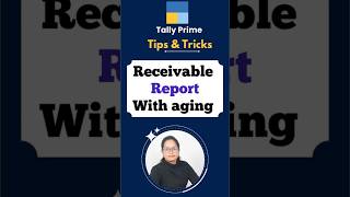 Ab Report Banega 1 Min Me in Tally Prime 6.0 | Receivable Aging Report Ka Asaan Tarika!