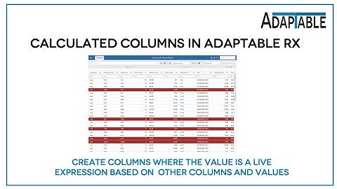 Calculated Columns in AdapTable Rx provide powerful custom column functionality.