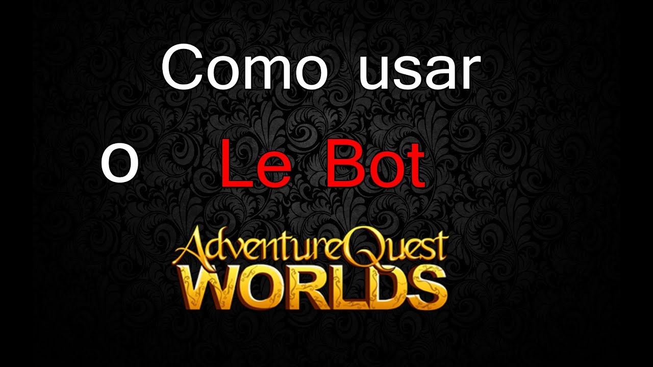 Como Usar e instalar o LE BOT 5.5 : 8.0