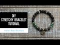 DIY STRETCHY BRACELET TUTORIAL - Learn an easy method to make a stretchy bracelet and hide the knot.