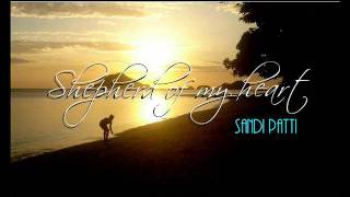 Shepherd of my heart-Sandi Patti chords