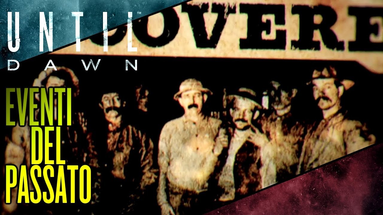 Until Dawn - Gli eventi del passato [ITA/PS4]