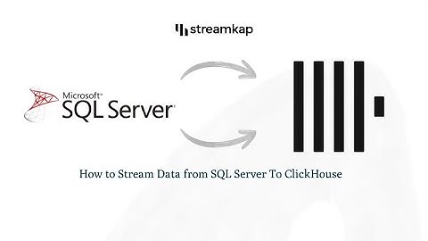 How to Stream Data from SQL Server To ClickHouse- Streamkap #Tutorials