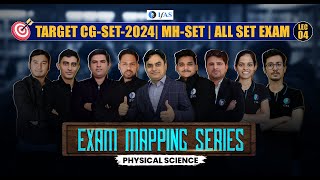 Exam Mapping Series | Physical Science | Target Cg-Set 2024, Mh-Set & All Set Exam | Ifas Physics