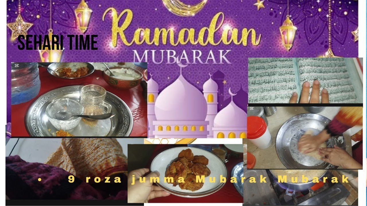 9 roza ramzan jumma Mubarak sehri routing