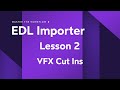 Lesson 2 cut in vfx shots at warp speed with edl importer