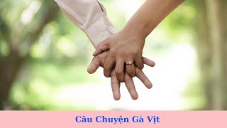 Câu Chuyện Gà Vịt | Đỗ Hoàng An