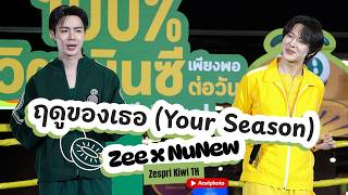 260911 : Your Season (Zee x NuNew) - Zespri Kiwi TH X ZeeNunew