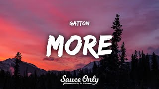 Gatton - More (Lyrics)