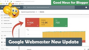 Google Webmaster New Update | Site Speed Report in Search Console 2019