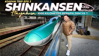 1000 Kilometer Naik Shinkansen Paling Cepat Menuju ke Utara Cari Salju | JapanTrip #3