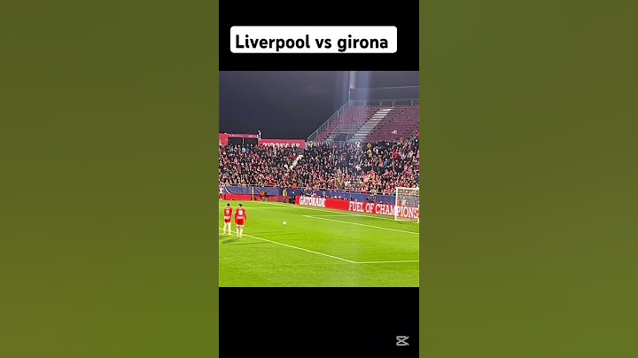 Liverpool vs girona highlights
