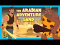The Arabian Adventure Land|Learning Stories For Kids| Tia & Tofu Story Telling|Kids Hut Storytelling