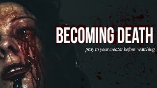 Becoming Death (OG version)