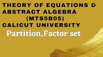Video-24|Partition|Proposition|Factor Set|