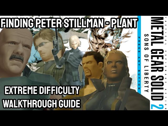 Metal Gear Solid 2: Sons of Liberty - Peter Stillman - YouTube Metal Gear Solid 2: Sons of Liberty - Peter Stillman - YouTube