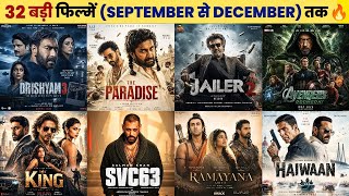 32 Biggest Upcoming Movies September to December 2026 Hindi | King | Jailer 2 | Avengers Doomsday |