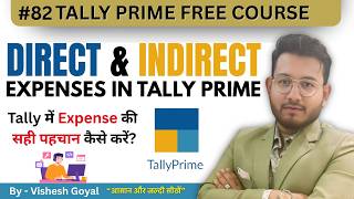 Direct and Indirect Expenses In Tally Prime | What is the meaning of Direct and Indirect Expenses? 🤔