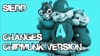 Siedd - Changes (Chipmunk Version)