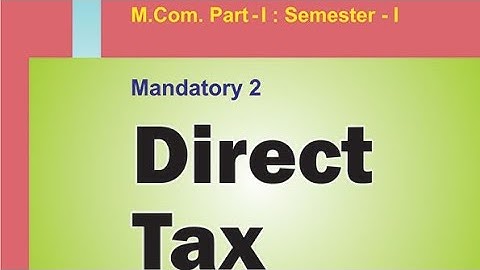2025 NEP Advanced Direct  Taxation Mcom sem1 paper Pattern IMPORTANT QUESTIONS IDOL EXAM ARK SIR