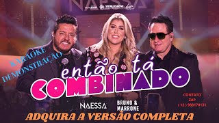 KARAOKÊ   Naessa + Bruno e Marrone   Então tá Combinado   CONT 12 988170131