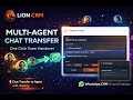 Multi-Agent Chat Transfer - Hand Over Chats to Team - Lion CRM | WhatsApp CRM Chrome Extension