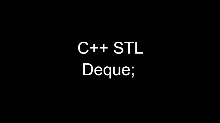 C++ STL Tutorial: Deque