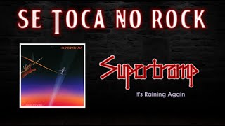 Supertramp - It's Raining Again (With Lyrics)