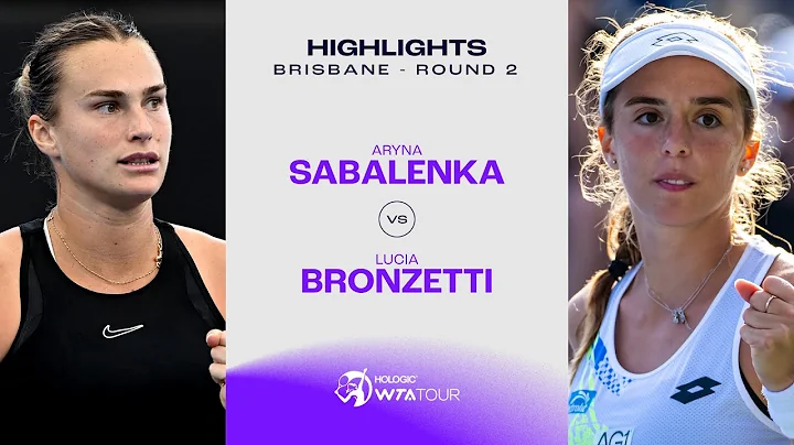 Aryna Sabalenka vs. Lucia Bronzetti | 2024 Brisbane Round 2 | WTA Match Highlights - 天天要聞