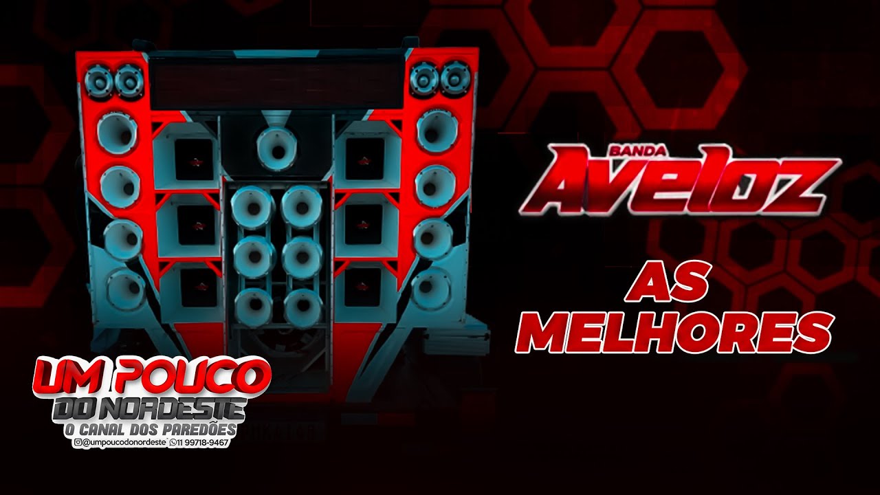 BANDA AVELOZ AS MELHORES ANTIGAS PRA PAREDÃO