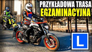 Przykładowa TRASA EGZAMINACYJNA Prawo Jazdy Kategoria A A1 A2 A - Jazda Motocyklami YAMAHA HONDA