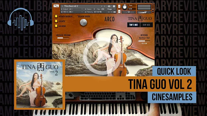 Quick Look: Tina Guo Vol. 2 by Cinesamples (Curren...