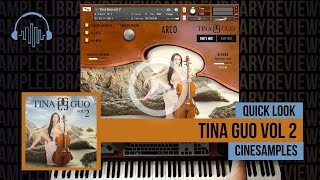 Quick Look: Tina Guo Vol. 2 by Cinesamples (Currently 33% Off)