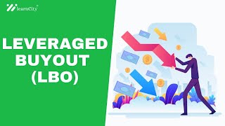 Leveraged Buyout (LBO) Definition: How It Works, with Example