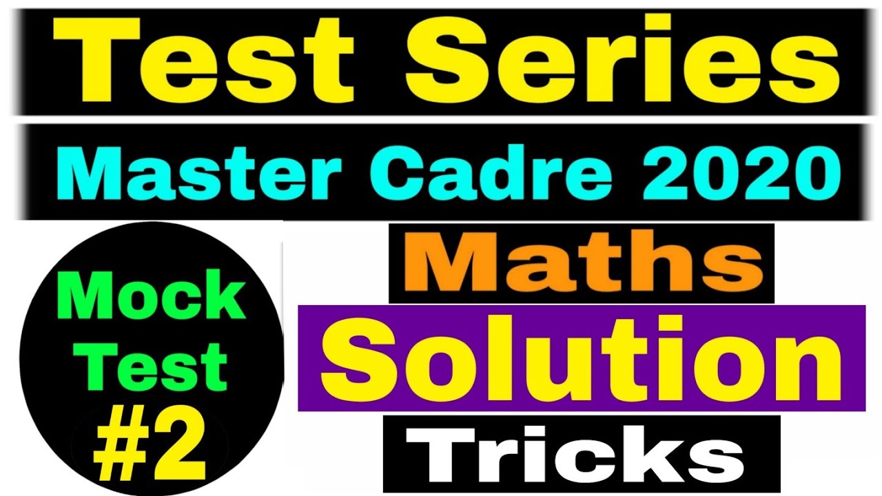 Answer Key And Solution of Mock Test #2 || Test Series of Master Cadre Maths || Most Important MCQ