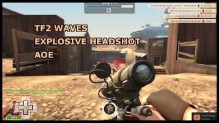 Team Fortress 2 Waves Sniper Explosive Headshot