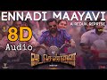 Vadachennai  ennadi maayavi nee  8d audio  dhanush  sid sriram  santhosh narayanan 