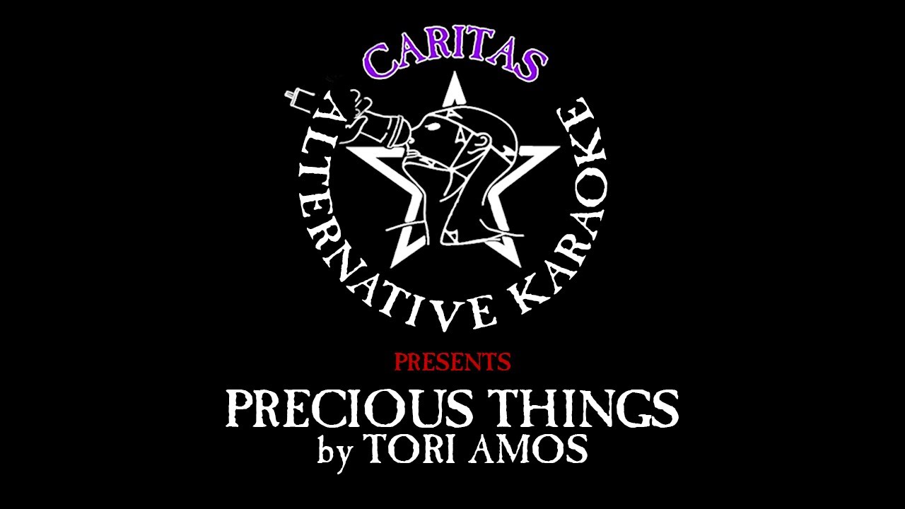 Tori Amos - Precious Things - Karaoke w. lyrics - Caritas