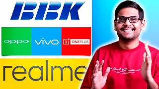 BBK Group - OnePlus  | Realme | OPPO | Vivo | iQOO - Real Story!!!
